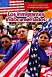 Los inmigrantes indocumentados