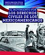 El Movimiento por los derechos civiles de los mexicoamericanos