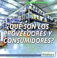 ¿Qué son los proveedores y consumidores?