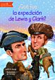 ¿Qué fue la expedición de Lewis y Clark?