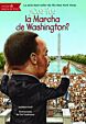 ¿Qué fue la Marcha de Washington?