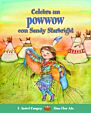 Celebra un powwow con Sandy Starbright