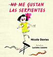 (No) me gustan las serpientes