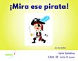 ¡Mira ese pirata!