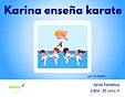 Karina enseña karate