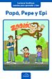 Papá, Pepe y Epi