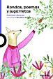 Rondas, poemas y jugarretas