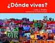 ¿Dónde vives?