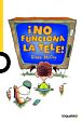 ¡No funciona la tele!