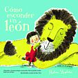 Cómo esconder un león