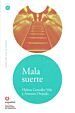 Mala suerte