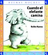 Cuando el elefante camina