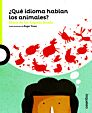 ¿Qué idioma hablan los animales?