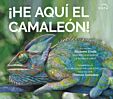 ¡He aquí el camaleón!