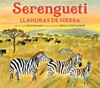 Serengueti: llanuras de hierba